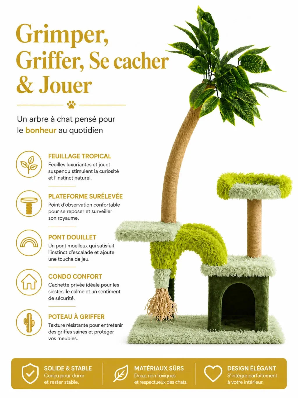 Pont, perchoir et niche de l'arbre à chat manguier Lianésia