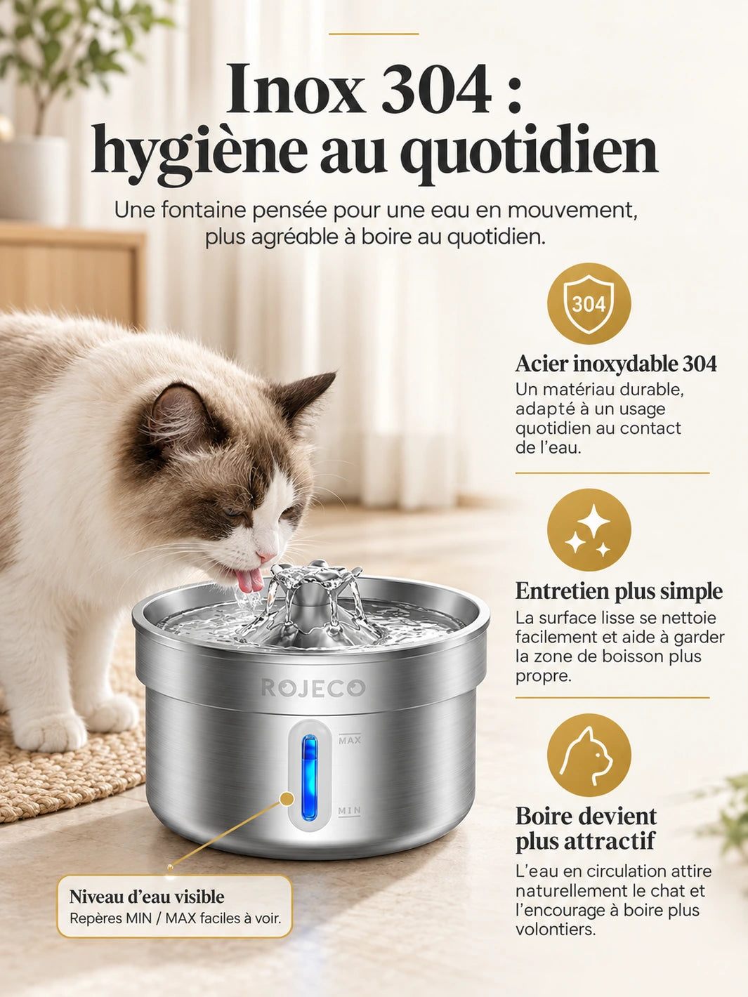 Fontaine pour chat Nériva en inox 304 : surface facile à nettoyer, eau en circulation et niveau visible.